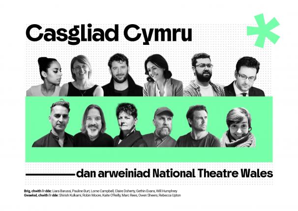 Casgliad Cymru - dan arweiniad National Theatre Wales